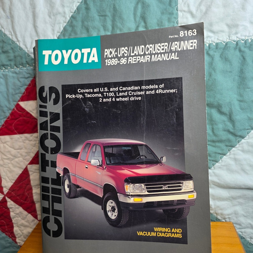 Toyota Pick-Ups Land Cruiser 4Runner 1989-96 Repair Manual Chilton 8163